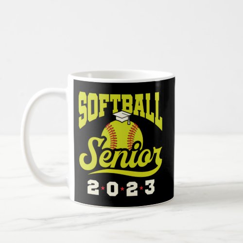 Class Of 2023 Softball Senior Graduation Graduate  Coffee Mug