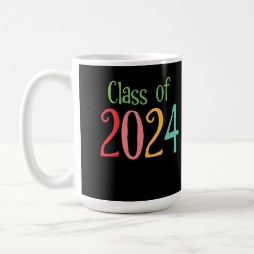 Class of 2024 Back to School Graduation Year Coffee Mug