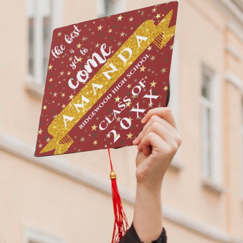 Class Of 2024 Best Is Yet To Come Garnet Gold Graduation Cap Topper