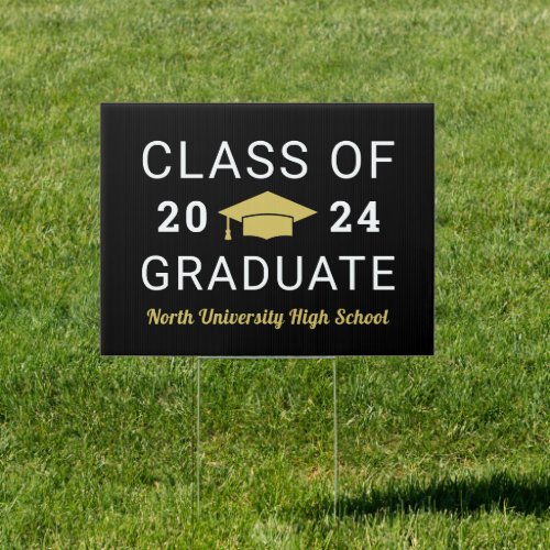 Class of 2024 Black and Gold High School Graduate Sign