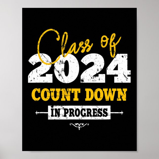 Class Of 2024 Count Down Fun Grad 2022 First Day J Poster (Front)