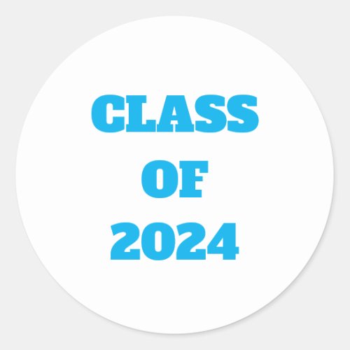 Class Of 2024 Custom Year Boys Girls Blue Color Classic Round Sticker