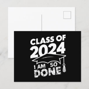 Class Of 2024 Done Graduation Funny Graduate Postcard