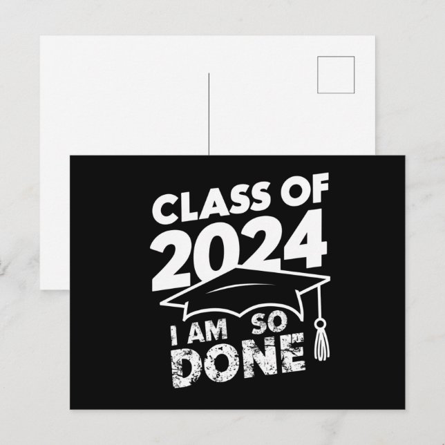 Class Of 2024 Done Graduation Funny Graduate Postcard (Front/Back)