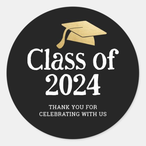 Class of 2024 Graduate Hat  Thank You Black Classic Round Sticker