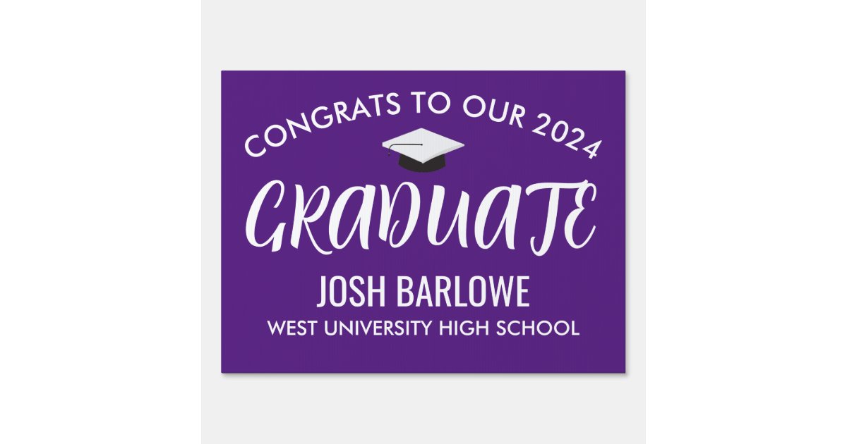 Class of 2024 Graduate Yard Sign Zazzle