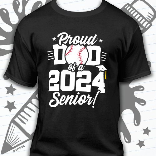 Class of 2024 Graduation Baseball Dad Senior 2024 T_Shirt