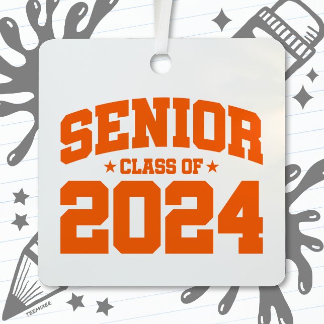 Class of 2024 High School Graduation Senior 2024 Metal Ornament (Creator Uploaded)