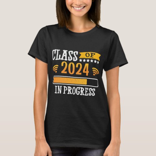 Class Of 2024 In Progress Student T_Shirt
