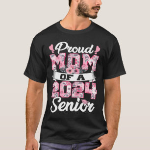 Class Of 2024 Proud Mom Of A 2024 Senior Floral Gr T-Shirt