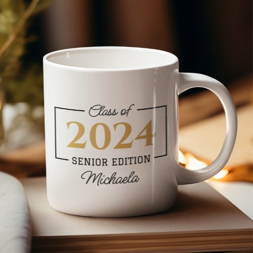 Class of 2024 Senior Edition Name Graduation Coffee Mug