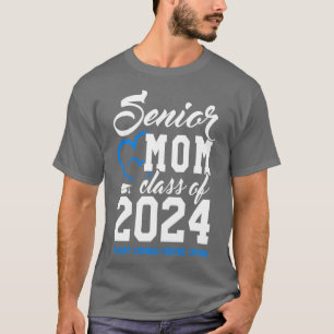 Class of 2024 Senior Gifts Funny Senior Mom 5 T-Shirt