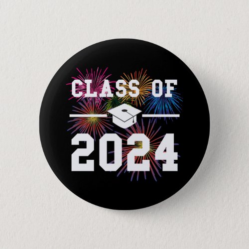 Class Of 2024 Senior Year Button