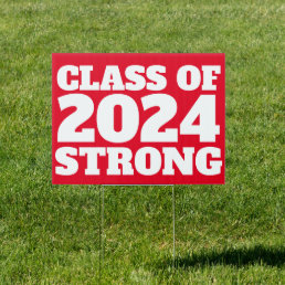 Class of 2024 strong red graduation yard sign