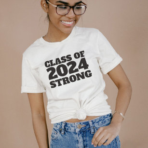 Class of 2024 strong senior year graduation T-Shirt