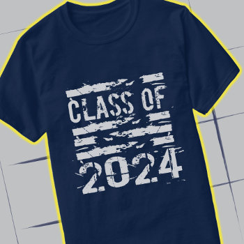 Class Of 2024 T-shirt by BiskerVille at Zazzle