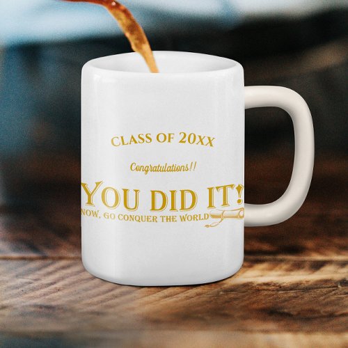 Class of 2024 YOU DID IT Photo Graduation  Coffee Mug
