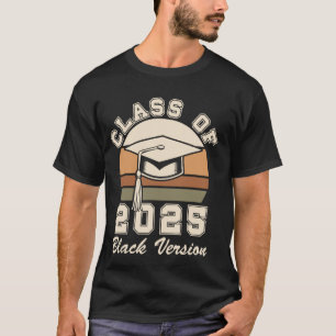 Class of 2025 Black Graduation Melanin Pride T-Shirt