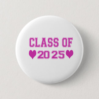 Class Of 2025 Button