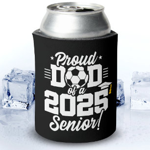 Class of 2025 Football Soccer Dad Senior 2025 Can Cooler