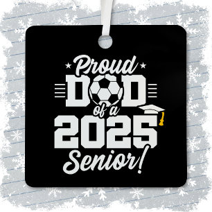 Class of 2025 Football Soccer Dad Senior 2025 Metal Ornament