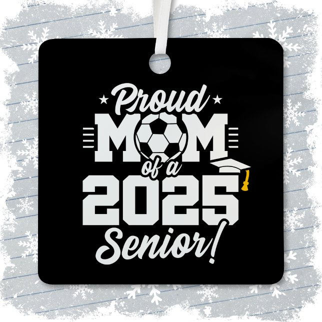 Class of 2025 Football Soccer Mom Senior 2025 Metal Ornament (Creator Uploaded)