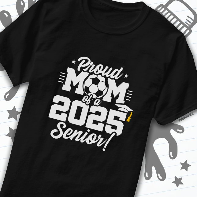 Class of 2025 Football Soccer Mom Senior 2025 T-Shirt (Creator Uploaded)