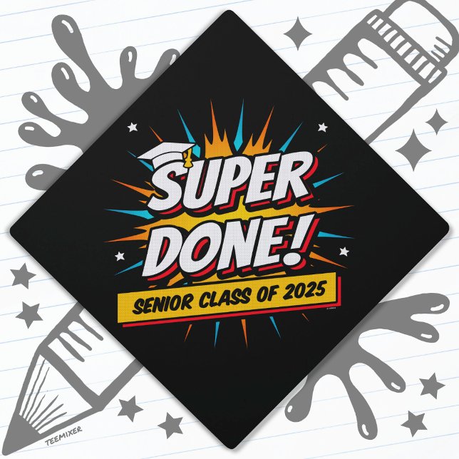 Class of 2025 Graduate Super Comic Senior 2025 Graduation Cap Topper (Creator Uploaded)