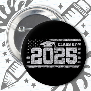 Class of 2025 Graduation American Flag Senior 2025 Button