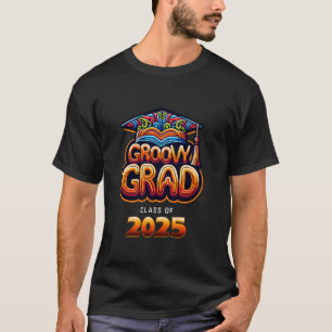 Class of 2025 Groovy Grad Senior Graduation Party T-Shirt