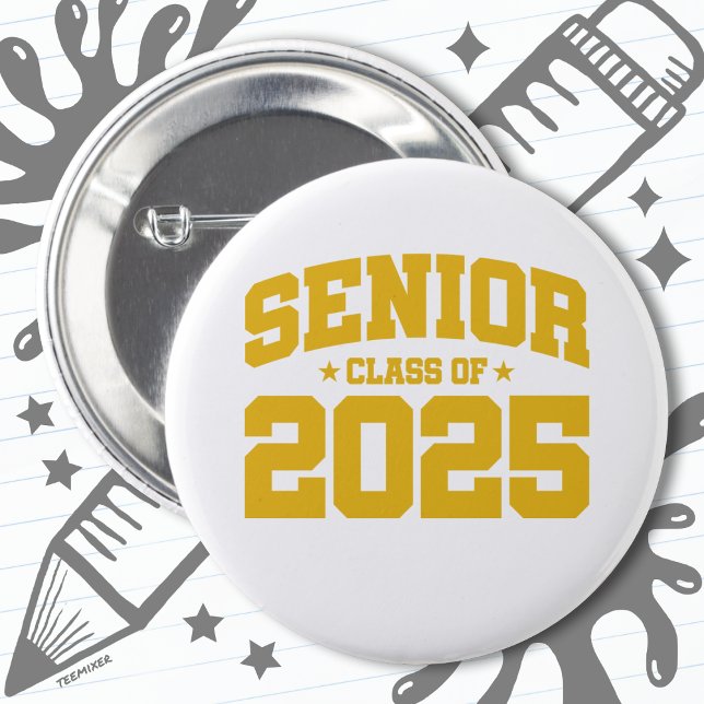 Class of 2025 High School Graduation Senior 2025 Button (Creator Uploaded)