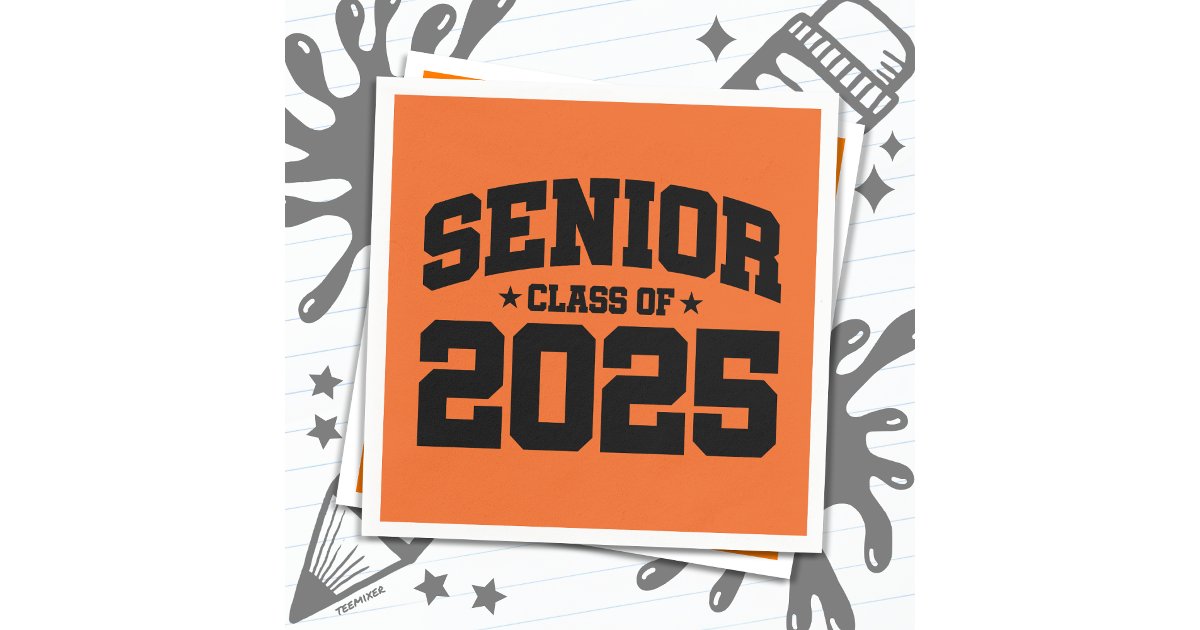 Class of 2025 High School Graduation Senior 2025 Napkins | Zazzle