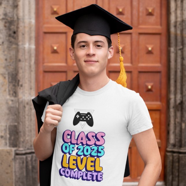 CLASS OF 2025 LEVEL COMPLETE T-Shirt (Creator Uploaded)