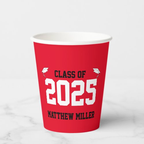 Class of 2025 Red White and Black Graduate Name Paper Cups