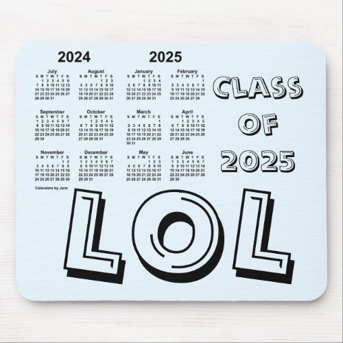 Class of 2025 School Calendar by Janz Alice Blue Mouse Pad