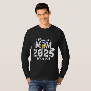 Class of 2025 - Senior 2025- Volleyball Mom T-Shirt