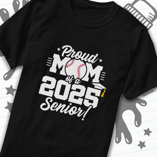 Class of 2025 Senior Year Baseball Mom Senior 2025 T-Shirt (Creator Uploaded)