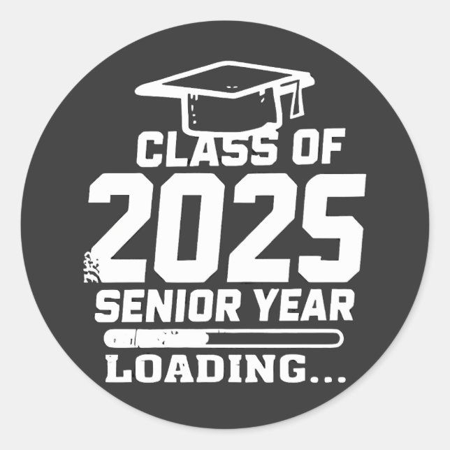 Class of 2025 Senior Year Loading Classic Round Sticker (Front)