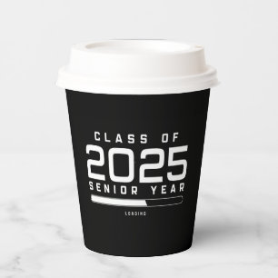 Class of 2025 Senior Year Loading Senior 2025 Paper Cups