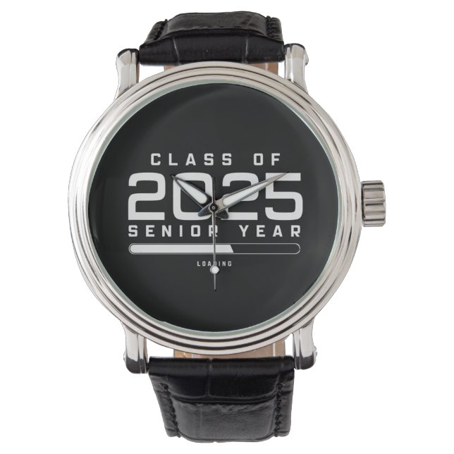 Class of 2025 Senior Year Loading Senior 2025  Watch (Front)