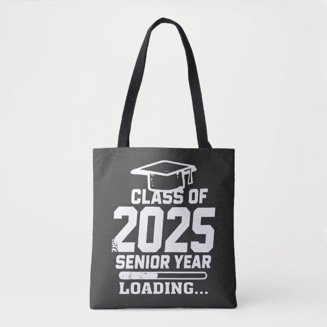 Class of 2025 Senior Year Loading Tote Bag (Front)