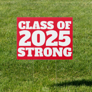 Class of 2025 strong red graduation yard sign