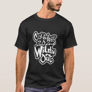 Class of 2025 Wild'n Out T-Shirt