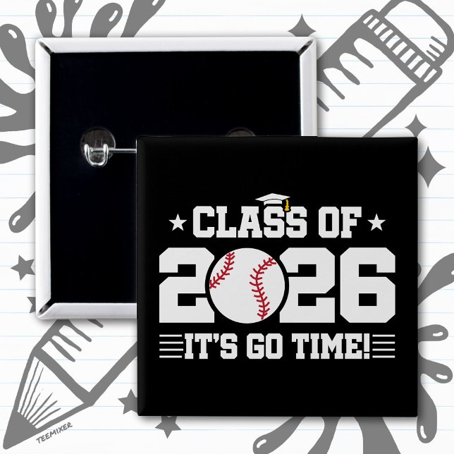 Class of 2026 Baseball Graduation It’s Go Time Button (Creator Uploaded)