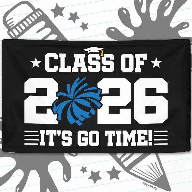 Class of 2026 Blue Cheer Graduation It’s Go Time Banner (Creator Uploaded)
