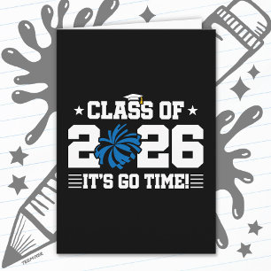 Class of 2026 Blue Cheer Graduation It’s Go Time Card