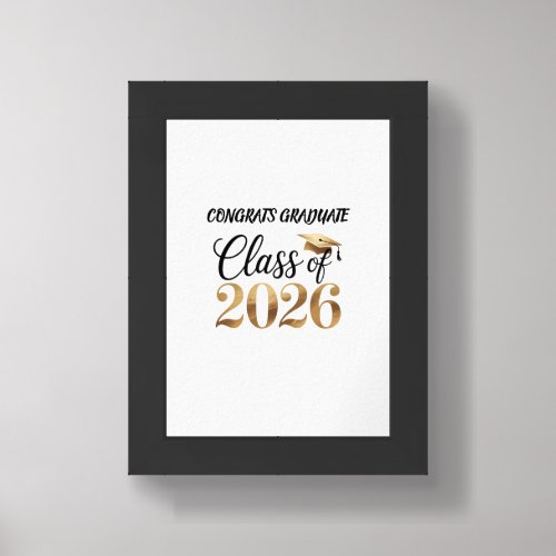 Class of 2026 Graduation T-Shirt Gift Framed Art