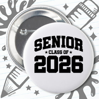 Class of 2026 High School Graduation Senior 2026 Button
