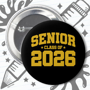 Class of 2026 High School Graduation Senior 2026 Button