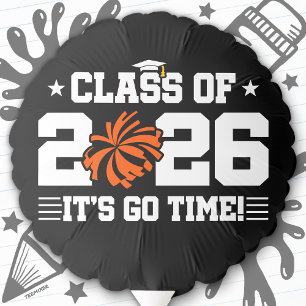 Class of 2026 Orange Cheer Graduation It’s Go Time Balloon